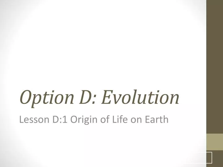 option d evolution