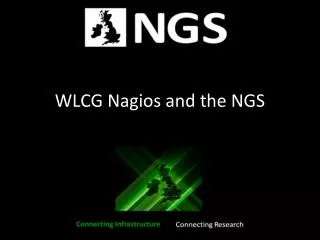 WLCG Nagios and the NGS