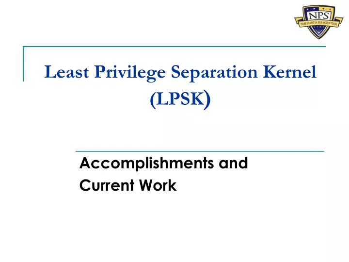 least privilege separation kernel lpsk