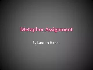 Metaphor Assignment