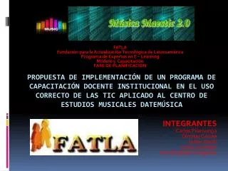 FATLA Fundación para la Actualización Tecnológica de Latinoamérica Programa de Expertos en E – Learning Módulo 5 Capac