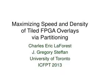 Maximizing Speed and Density of Tiled FPGA Overlays via Partitioning