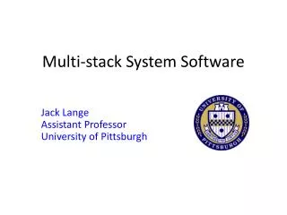 Multi-stack System Software