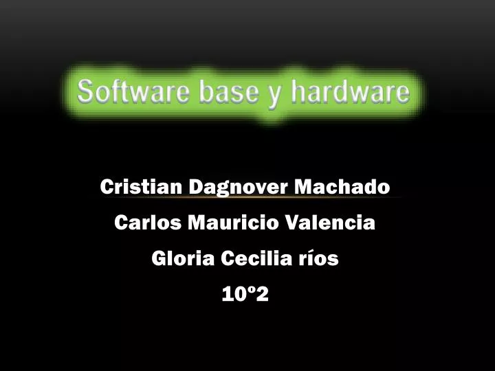 software base y hardware