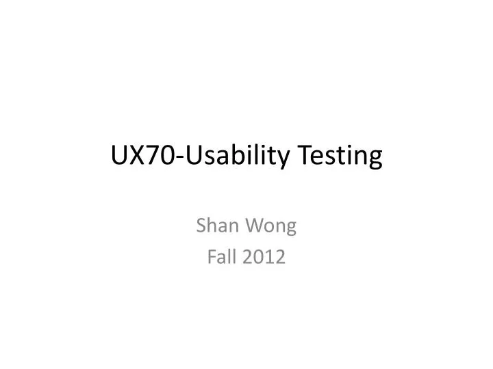 ux70 usability testing