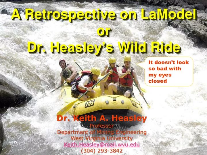 a retrospective on lamodel or dr heasley s wild ride