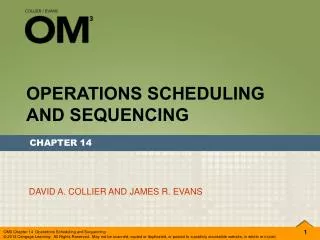 OPERATIONS SCHEDULING AND SEQUENCING