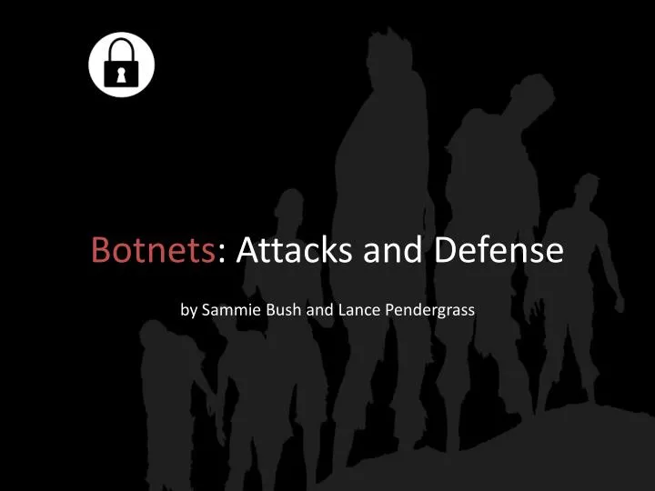 botnets attacks and defense