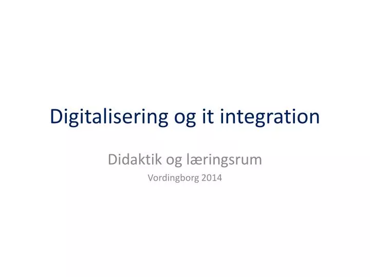 digitalisering og it integration