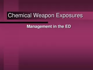 Chemical Weapon Exposures
