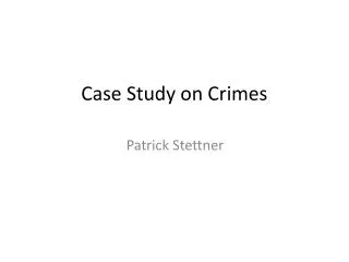 Case Study on Crimes