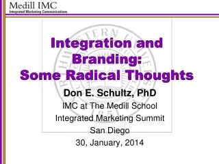 Integration and Branding: Some Radical Thoughts