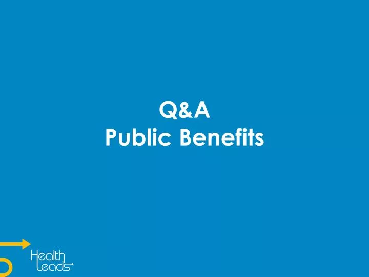 q a public benefits