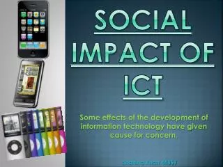 Social impact OF ICT