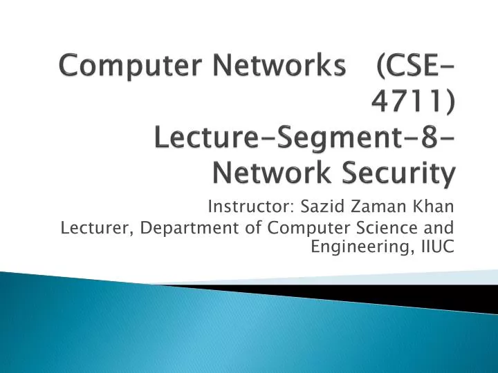 computer networks cse 4711 lecture segment 8 network security