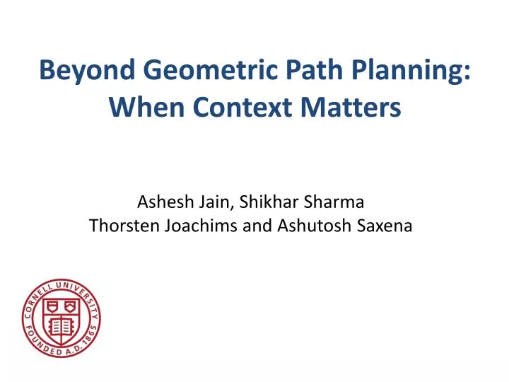 beyond geometric path planning when context matters