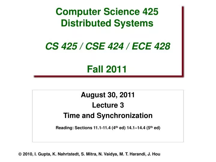 computer science 425 distributed systems cs 425 cse 424 ece 428 fall 2011