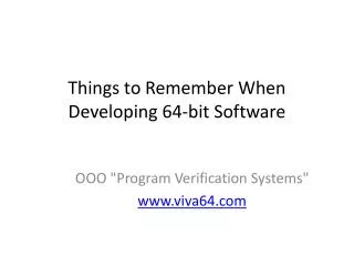 Things to Remember When Developing 64-bit Software