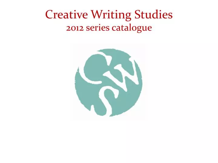 creative writing studies 2012 series catalogue