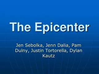 The Epicenter