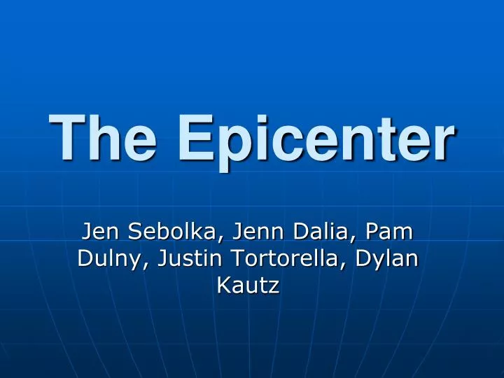 the epicenter