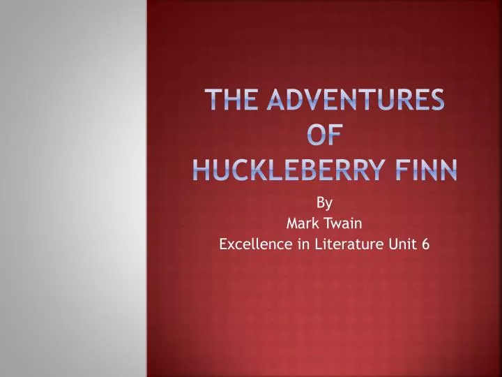 the adventures of huckleberry finn