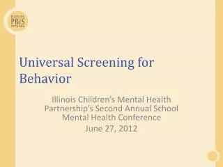 Universal Screening for Behavior