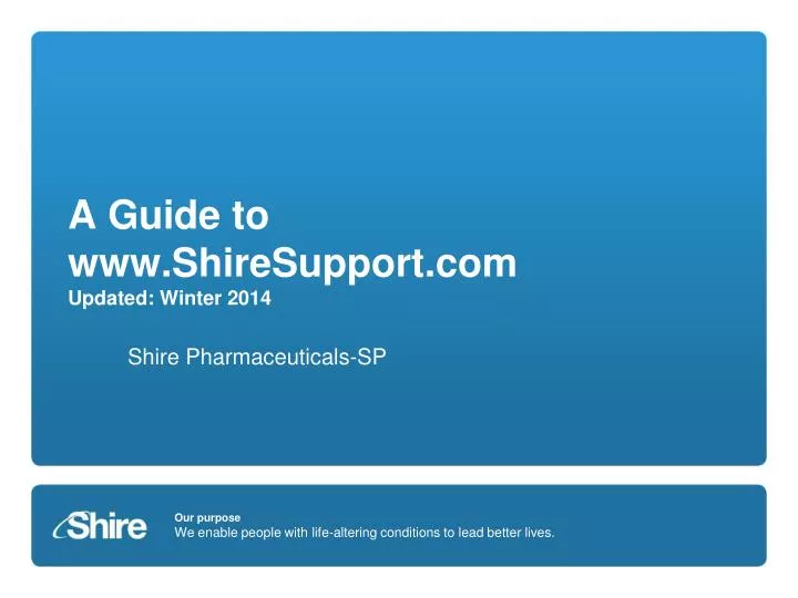a guide to www shiresupport com updated winter 2014