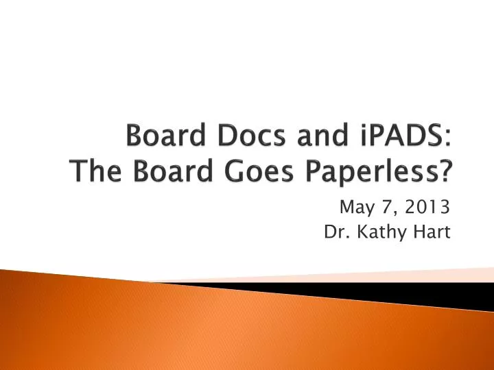board docs and ipads the board goes paperless