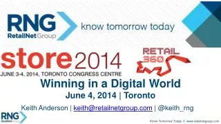 Winning in a Digital World June 4, 2014 | Toronto