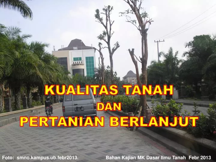 kualitas tanah dan pertanian berlanjut