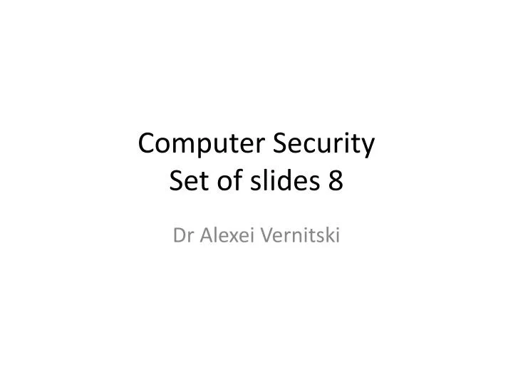 computer security set of slides 8