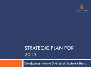 Strategic Plan for 2013