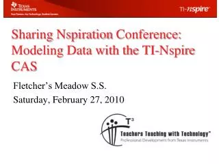 Sharing Nspiration Conference: Modeling Data with the TI-Nspire CAS