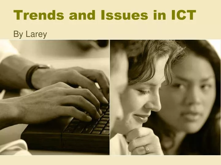 trends and issues in ict
