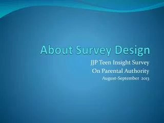 About Survey Design