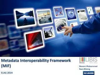 Metadata Interoperability Framework (MIF)