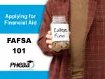 Maximizing Financial Aid: FAFSA Application Guide - slide 1