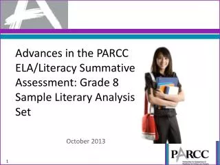 Advances in the PARCC ELA/Literacy Summative Assessment: Grade 8 Sample Literary Analysis Set