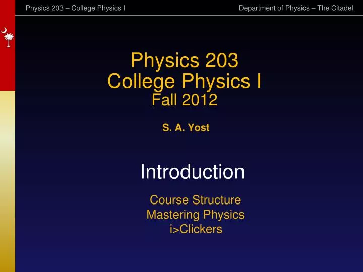 physics 203 college physics i fall 2012