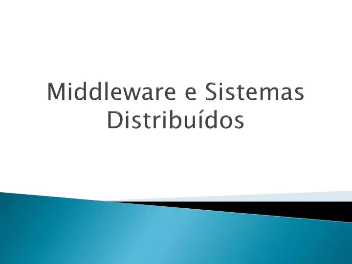 middleware e sistemas distribu dos