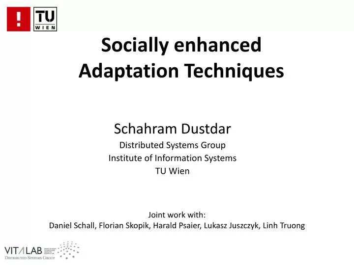 socially enhanced adaptation techniques