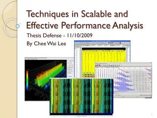 Techniques in Scalable and Effective Performance Analysis