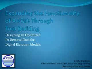 expanding the functionality of arcgis through tool building