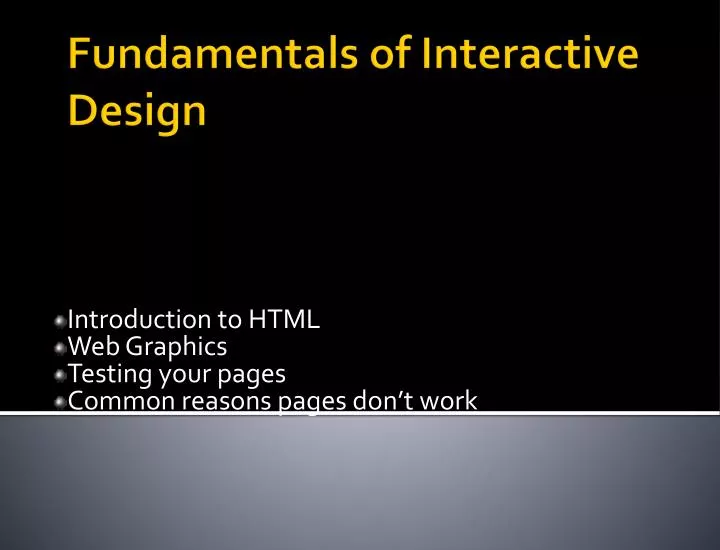 introduction to html web graphics testing your pages common reasons pages don t work