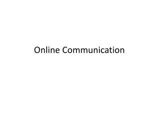 Online Communication