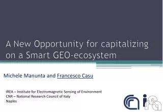 A New Opportunity for capitalizing on a Smart GEO-ecosystem