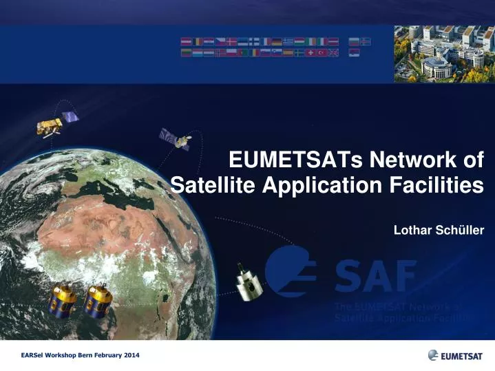 eumetsats network of satellite application facilities lothar sch ller