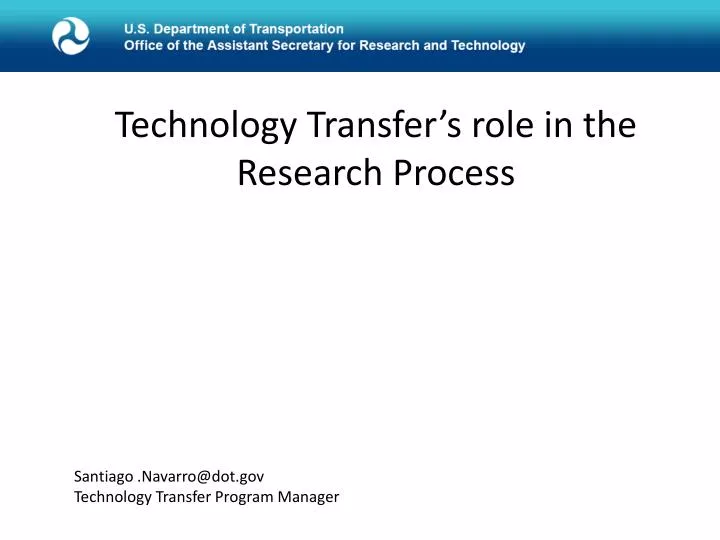santiago navarro@dot gov technology transfer program manager