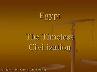 Egypt The Timeless Civilization